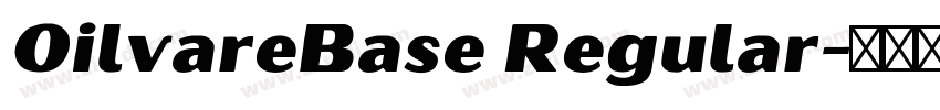 OilvareBase Regular字体转换
